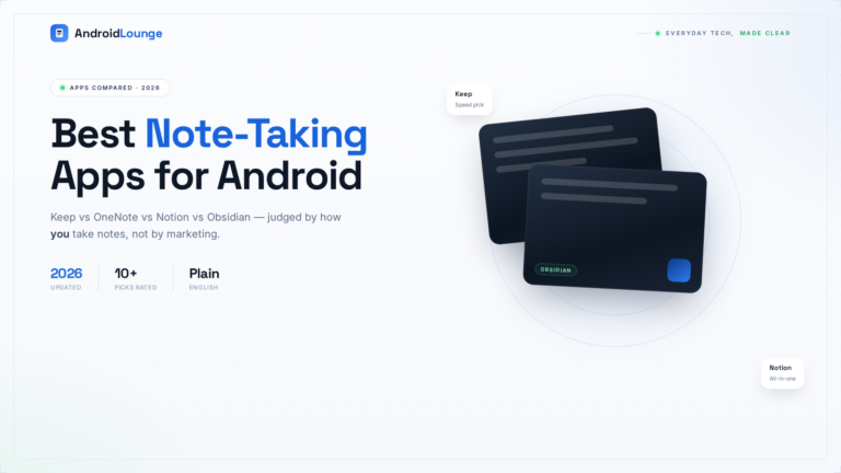 Best note-taking apps for Android 2026 hero: Google Keep, OneNote, Notion and Obsidian